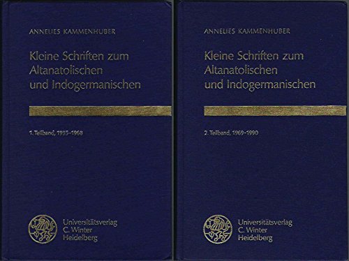 Kleine Schriften zum Altanatolischen und Indogermanischen