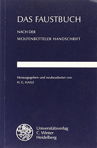 Das Faustbuch: Nach der Wolfenbütteler Handschrift (Beiträge zur neueren Literaturgeschichte)