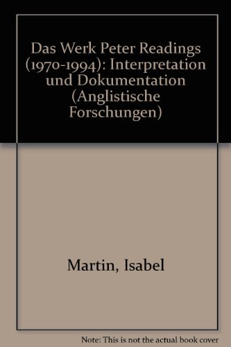 Stock image for Das Werk Peter Readings (1970-1994). Interpretation und Dokumentation. Anglistische Forschungen Band 237 for sale by Hylaila - Online-Antiquariat