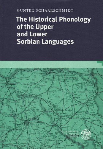 Stock image for A Historical Phonology of the Upper and Lower Sorbian Languages. for sale by SKULIMA Wiss. Versandbuchhandlung