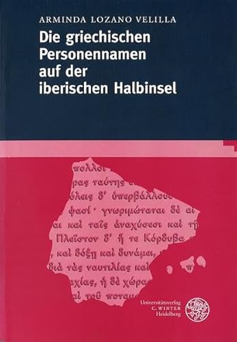 Stock image for Die griechischen Personennamen der iberischen Halbinsel for sale by A Squared Books (Don Dewhirst)