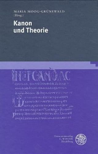 Kanon und Theorie. (=Neues Forum für allgemeine und vergleichende Literaturwissenschaft ; Bd. 3).