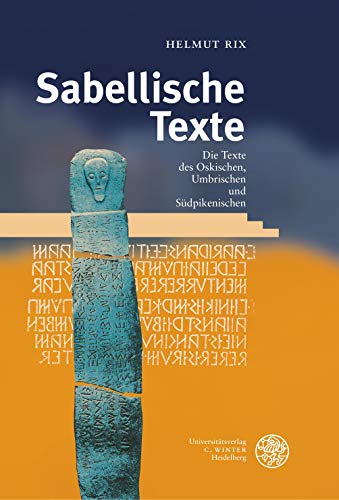 Sabellische Texte. Die Texte des Oskischen, Umbrischen und Südpikenischen - Rix, Helmut
