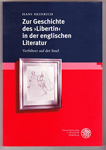 Imagen de archivo de Zur Geschichte des Libertin in der englischen Literatur: Verfhrer auf der Insel, a la venta por Versandantiquariat Harald Gross