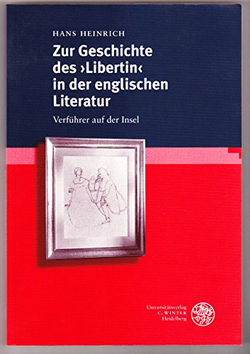 Stock image for Zur Geschichte des Libertin in der englischen Literatur: Verfhrer auf der Insel, for sale by Versandantiquariat Harald Gross