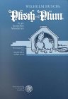 Wilhelm Buschs Plisch und Plum: In 40 deutschen Mundarten (German Edition) (9783825309442) by Busch, Wilhelm