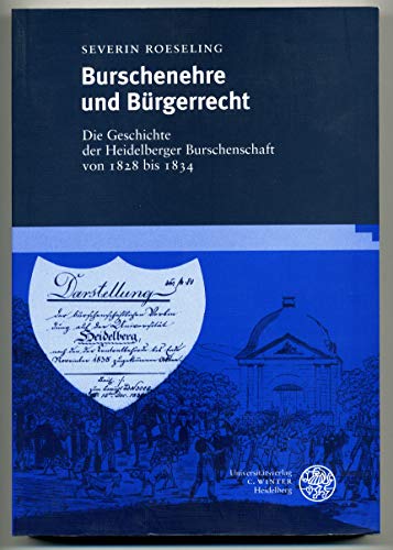 Burschenehre und Bürgerrecht. - Roeseling, Severin