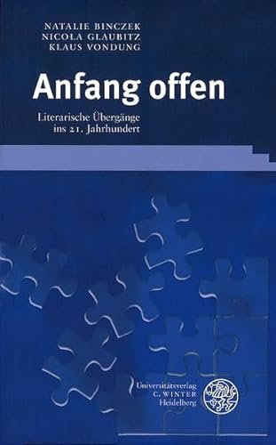 9783825314194: Anfang Offen: Literarische bergnge ins 21. Jahrhundert