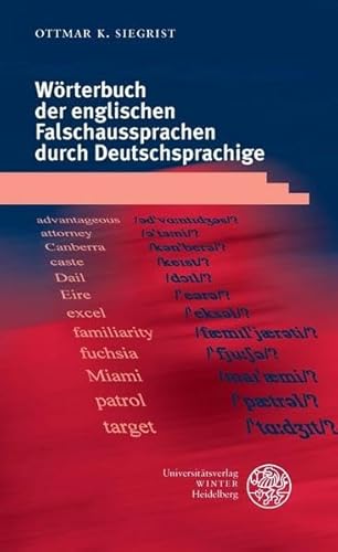 Wörterbuch der englischen Falschaussprachen durch Deutschsprachige - Siegrist, Ottmar K