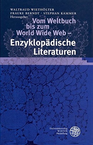 9783825315825: Vom Weltbuch bis zum World Wide Web - Enzyklopdische Literaturen