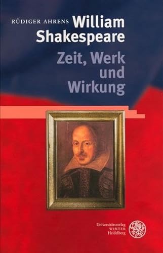 Beispielbild fr William Shakespeare - Zeit, Werk und Wirkung: Aufstze zum Verkauf von medimops