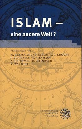 Beispielbild fr Islam - eine andere Welt ? zum Verkauf von Antiquariat Walter Nowak