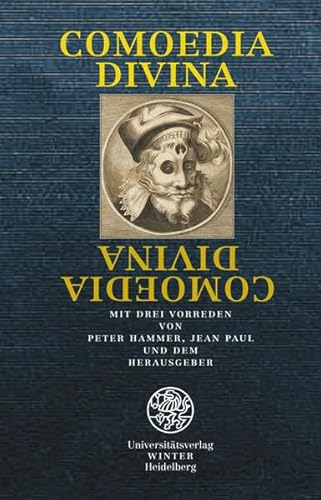 9783825320102: Comoedia Divina: Mit drei Vorreden von Peter Hammer, Jean Paul und dem Herausgeber