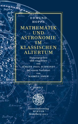 Imagen de archivo de Mathematik Und Astronomie Im Klassischen Altertum / Band 1 (Jahresgaben Des Verlages) (German Edition) [Soft Cover ] a la venta por booksXpress