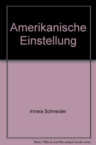 Amerikanische Einstellung (9783825345556) by Unknown Author