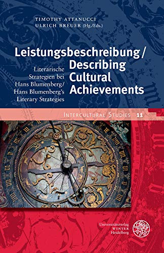 Stock image for Leistungsbeschreibung/ Describing Cultural Achievements: Literarische Strategien Bei Hans Blumenberg/ Hans Blumenberg's Literary Strategies for sale by Revaluation Books