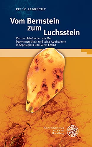 Stock image for Vom Bernstein zum Luchsstein for sale by ISD LLC