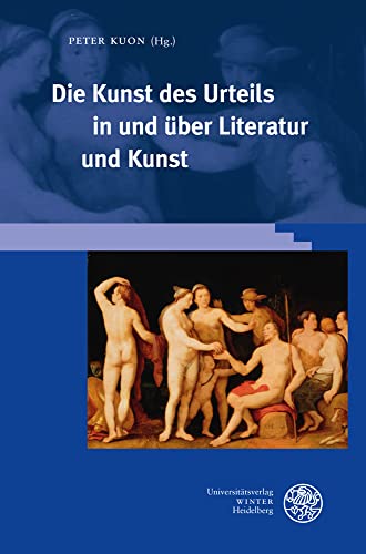 9783825348908: Die Kunst des Urteils in und ber Literatur und Kunst: 12 (Interdisziplinare Beitrage Zu Mittelalter Und Fruher Neuzeit, 12)