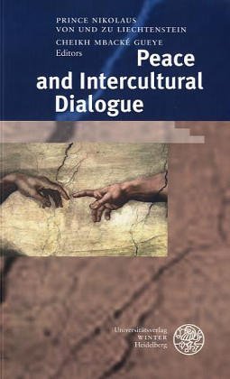 Beispielbild fr Peace and intercultural dialogue. zum Verkauf von Kloof Booksellers & Scientia Verlag