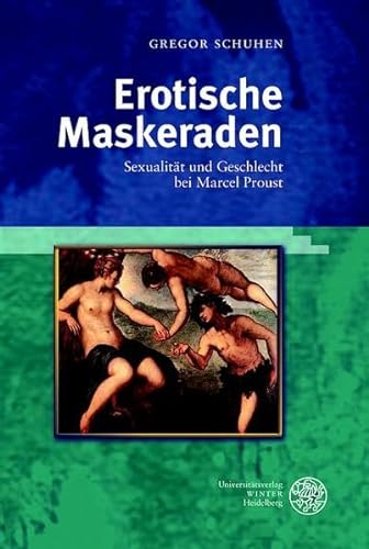 9783825353186: Erotische Maskeraden: Sexualitt und Geschlecht bei Marcel Proust: 152