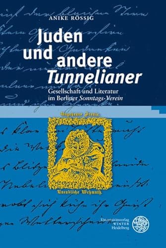 Juden und andere 'Tunnelianer'. - Rössig, Anike
