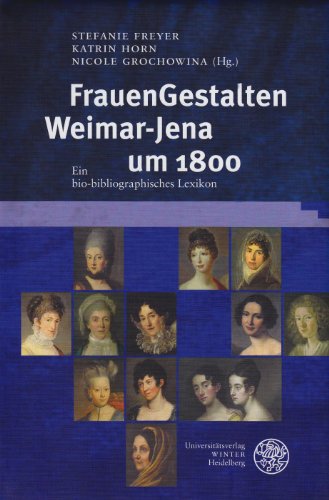 Beispielbild fr FrauenGestalten Weimar-Jena um 1800 Ein bio-bibliographisches Lexikon zum Verkauf von Buchpark