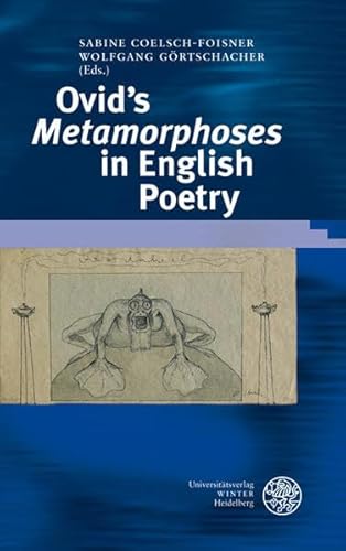 Ovid's »Metamorphoses« in English Poetry.