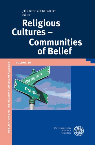 9783825356132: Religious Cultures - Communities of Belief: 10 (Publikationen Der Bayerischen Amerika-akademie / Publications of the Bavarian American Academy)