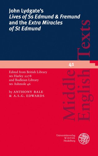 Beispielbild fr John Lydgate's "Lives of Ss Edmund & Fremund" and the "Extra miracles of St Edmund". zum Verkauf von SKULIMA Wiss. Versandbuchhandlung