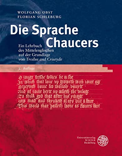 Die Sprache Chaucers : Ein Lehrbuch des Mittelenglischen auf der Grundlage von 