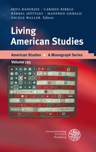 Stock image for Living American Studies (American Studies - a Monograph Series) [Hardcover ] for sale by booksXpress