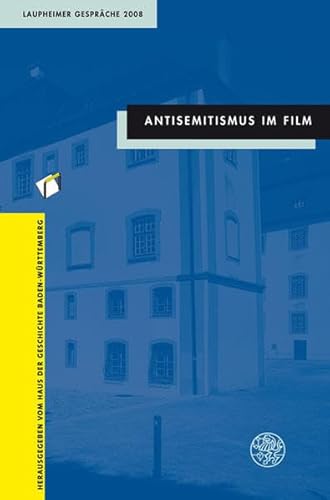 Stock image for ANTISEMITISMUS IM FILM Laupheimer Gesprche 2008 for sale by Verlag fr Filmschriften