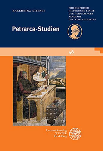 9783825359508: Petrarca-studien: 48 (Schriften Der Philosophisch-historischen Klasse Der Heidelberger Akademie Der Wissenschaften)