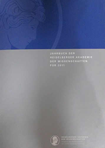 Beispielbild fr Jahrbuch Der Heidelberger Akademie Der Wissenschaften Fur 2011 zum Verkauf von medimops