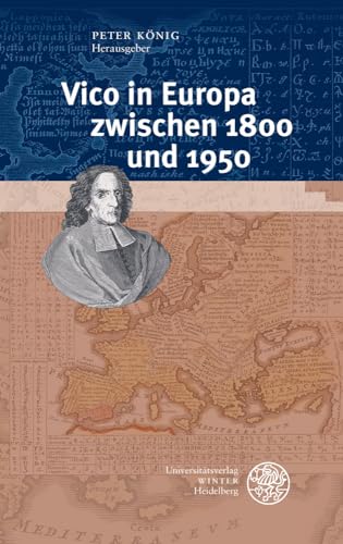 9783825361570: Vico in Europa Zwischen 1800 Und 1950 (Beitrage Zur Philosophie, Neue Folge)