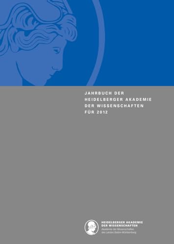 Jahrbuch Der Heidelberger Akademie Der Wissenschaften Fur 2012 - Universitatsverlag, Winter