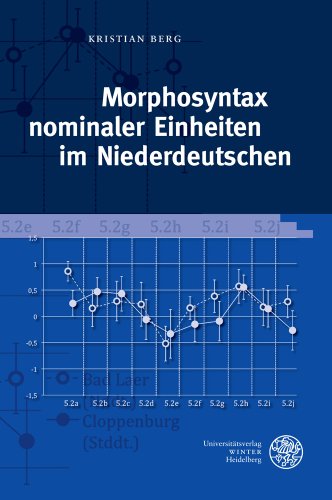 Morphosyntax nominaler Einheiten im Niederdeutschen - Berg, Kristian