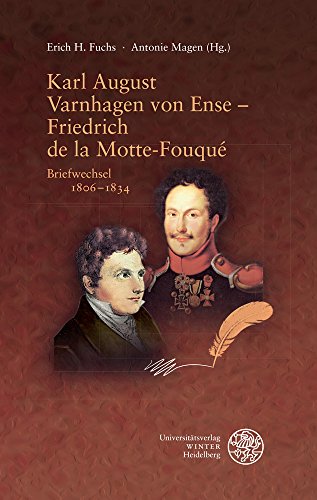 9783825364236: Karl August Varnhagen Von Ense - Friedrich De La Motte Fouque: Briefwechsel 1806-1834 (Texte Und Beitrage Zur Romantik Und Ihrer Wirkung)