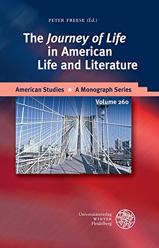 Beispielbild fr The 'Journey of Life' in American Life and Literature (American Studies) zum Verkauf von medimops