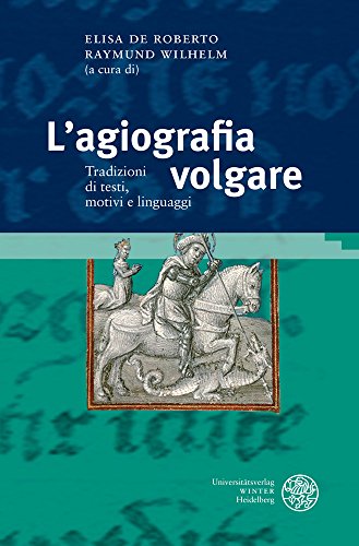 L'Agiografia Volgare (Hardcover) - Elisa De Roberto