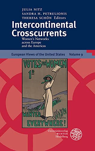 9783825365684: Intercontinental Crosscurrents: Women's Networks Across Europe and the Americas