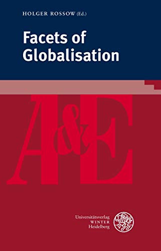 Facets of Globalisation - Holger Rossow