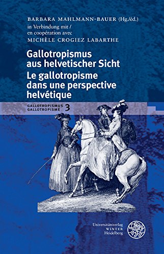 Beispielbild fr Gallotropismus und Zivilisationsmodelle im deutschsprachigen Raum. / Gallotropismus aus helvetischer Sicht/Le gallotropisme dans une perspective helvtique zum Verkauf von Buchpark