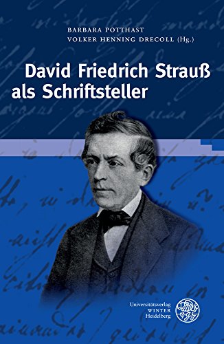 Beispielbild fr David Friedrich Strauss als Schriftsteller zum Verkauf von ISD LLC