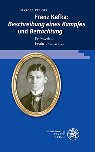 Stock image for Franz Kafka: 'Beschreibung eines Kampfes' und 'Betrachtung for sale by ISD LLC
