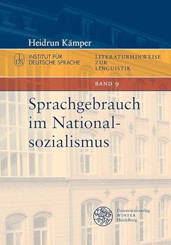 9783825369828: Sprachgebrauch Im Nationalsozialismus: 9 (Literaturhinweise Zur Linguistik)