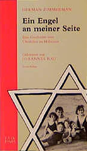 Stock image for Ein Engel an meiner Seite. Eine Geschichte vom berleben in Holocaust for sale by medimops