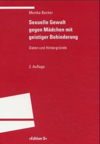 Imagen de archivo de Sexuelle Gewalt gegen Mdchen mit geistiger Behinderung: Daten und Hintergrnde a la venta por medimops