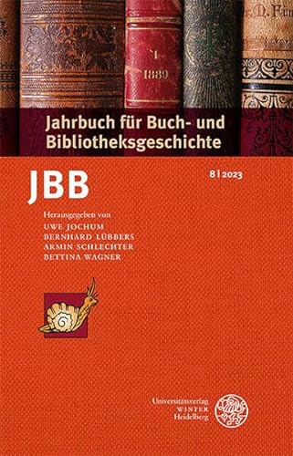 Beispielbild fr Jahrbuch Fur Buch- Und Bibliotheksgeschichte 8 / 2023 zum Verkauf von Blackwell's