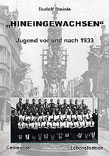 Hineingewachsen: Jugend vor und nach 1933 (Lebensformen (34), Band 34) [Paperback] Steinle, Rudolf